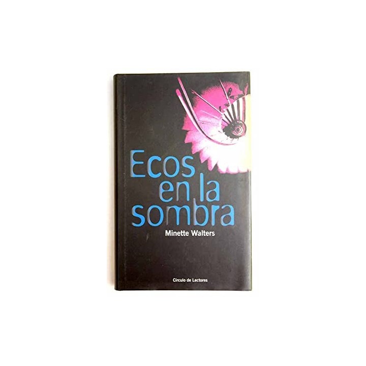 Ecos en la sombra - Walters, Minette